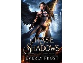 Livro Chase The Shadows de Frost ( Inglês )