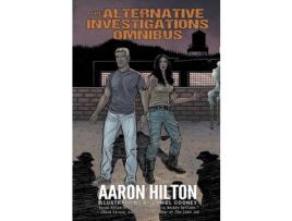 Livro The Alternative Investigations Omnibus de Aaron Hilton ( Inglês )