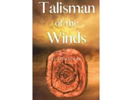 Livro Talisman Of The Winds de JP Wagner ( Inglês )