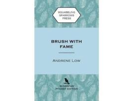 Livro Brush With Fame: Wingspan Pocket Edition de Andrene Low ( Inglês )