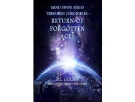 Livro Mind Swipe Series Terraizen Chronicles: Return Of The Forgotten Ages de R.L. Golsby ( Inglês )