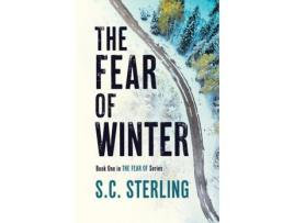 Livro The Fear Of Winter: A Kidnapping Crime Thriller de S.C. Sterling ( Inglês )