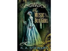 Livro The Music Box Girl de K A Stewart ( Inglês )