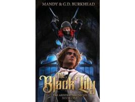 Livro The Black Lily de Mandy Burkhead ( Inglês )