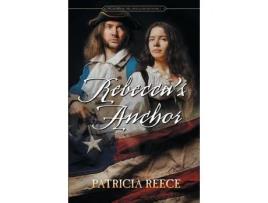 Livro Rebecca'S Anchor de Patricia Reece ( Inglês )