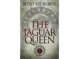 Livro The Jaguar Queen de Betsey Kulakowski ( Inglês )
