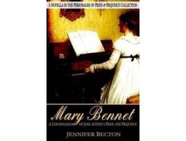 Livro Mary Bennet: A Novella In The Personages Of Pride &Amp; Prejudice Collection de Jennifer Becton ( Inglês )