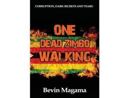 Livro One Dead Zimbo Walking de Bevin Magama ( Inglês )