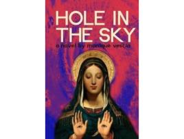 Livro Hole In The Sky de Monique Vescia ( Inglês )
