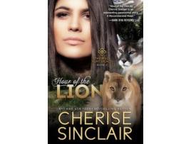 Livro Hour Of The Lion: The Wild Hunt Legacy de Cherise Sinclair ( Inglês )