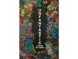 Livro Unfantastic de Towns ( Inglês )