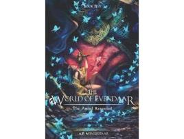 Livro The Angel Revealed: The World Of Evendaar de A. R. Winterstaar ( Inglês )