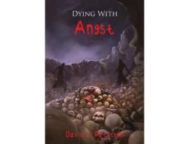 Livro Dying With Angst de David J Pedersen ( Inglês )