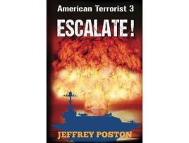 Livro Escalate! American Terrorist 3 de Jeffrey Poston ( Inglês )