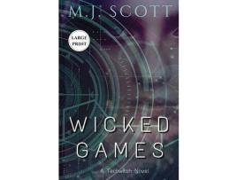 Livro Wicked Games Large Print Edition de M. J. Scott ( Inglês )