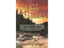 Livro Forest In Flames de Richard K. Wager ( Inglês )