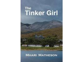 Livro The Tinker Girl de Mhari Matheson ( Inglês )