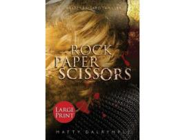 Livro Rock Paper Scissors: A Lizzy Ballard Thriller - Large Print Edition de Matty Dalrymple ( Inglês )