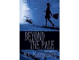 Livro Beyond The Pale de M. V. Montgomery ( Inglês )