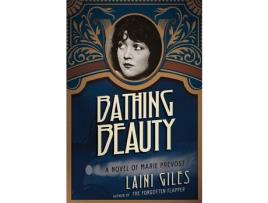 Livro Bathing Beauty: A Novel Of Marie Prevost de Laini Giles ( Inglês )