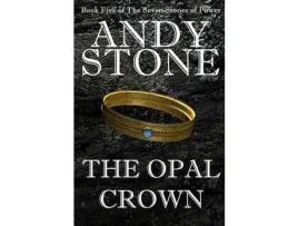 Livro The Opal Crown - Book Five Of The Seven Stones Of Power de Andy Stone ( Inglês )