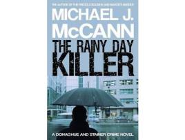 Livro The Rainy Day Killer de Michael J. McCann ( Inglês )