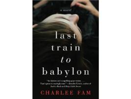 Livro Last Train To Babylon de Charlee Fam ( Inglês )