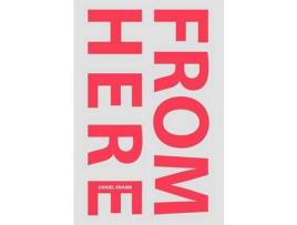 Livro From Here de Daniel Kramb ( Inglês )