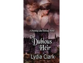 Livro The Dubious Heir de Lydia Clark ( Inglês )