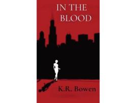 Livro In The   Blood de Kelsey Bowen ( Inglês )