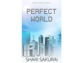 Livro Perfect World de Shari Sakurai ( Inglês )