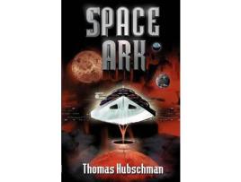 Livro Space Ark de Thomas Hubschman ( Inglês )