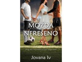 Livro Možda Nerešeno: Potentially Settled Scores de Jovana Iv ( Inglês )