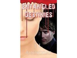 Livro Entangled Destinies de J. L. Addicoat ( Inglês )