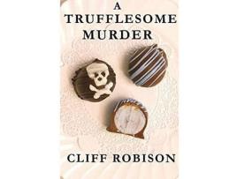 Livro A Trufflesome Murder de Cliff Robison ( Inglês )