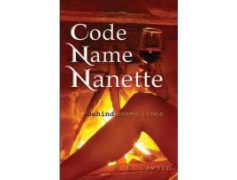 Livro Code Name Nanette de M. E. Dawson ( Inglês )