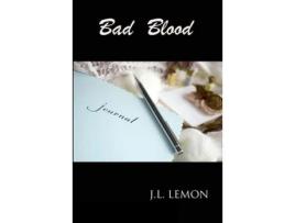 Livro Bad Blood de J.L Lemon ( Inglês )