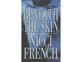 Livro Beneath The Skin de Nicci French ( Inglês )