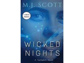 Livro Wicked Nights Large Print Edition de M. J. Scott ( Inglês )