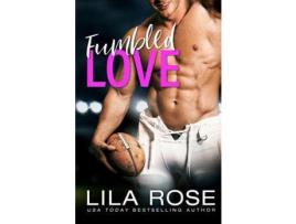 Livro Fumbled Love de Lila Rose ( Inglês )