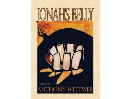 Livro Jonah'S Belly de Anthony Wittwer ( Inglês )