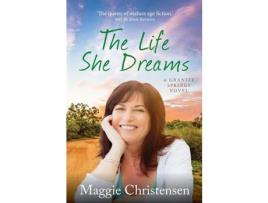 Livro The Life She Dreams de Maggie Christensen ( Inglês )