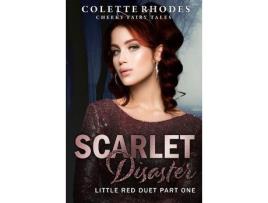 Livro Scarlet Disaster: Little Red Duet de Colette Rhodes ( Inglês )