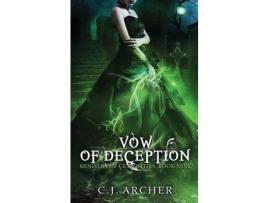 Livro Vow Of Deception de C.J. Archer ( Inglês )