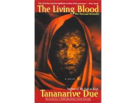 Livro The Living Blood de Tananarive Due ( Inglês )