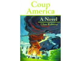 Livro Coup America de Glen Roberts ( Inglês )