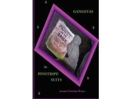 Livro Gangstas In Pinstripe Suits de Joanne Christine Wiater ( Inglês )