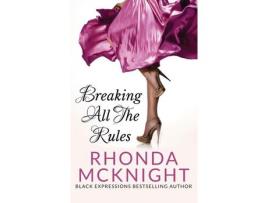 Livro Breaking All The Rules de Rhonda McKnight ( Inglês )