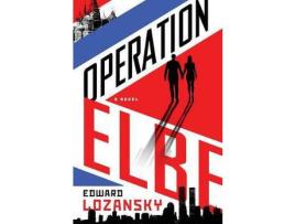 Livro Operation Elbe de Dr. Edward Lozansky ( Inglês )