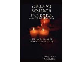 Livro Screams Beneath Pandora [Anniversary Edition] Realms &Amp; Galaxies de Misty Princess ( Inglês )